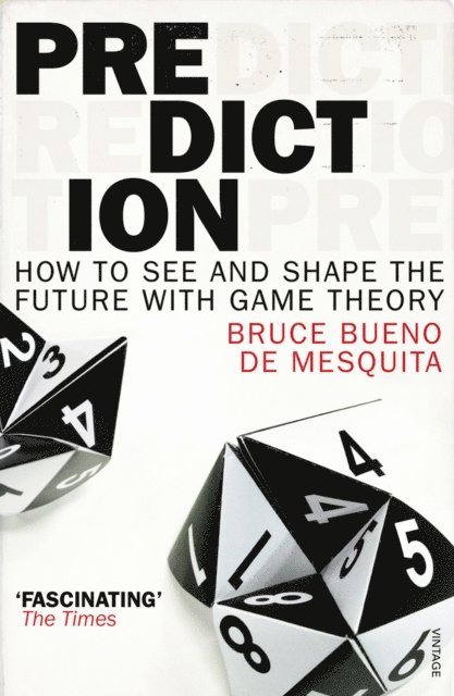 Bruce Bueno de Mesquita - Prediction, E-bok