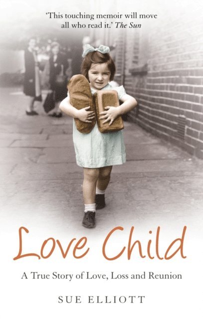 Sue Elliott - Love Child, E-bok