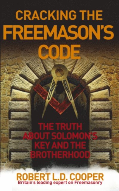Robert Cooper - Cracking the Freemason's Code, E-bok