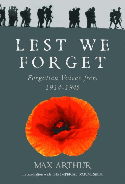 Max Arthur - Lest We Forget, E-bok