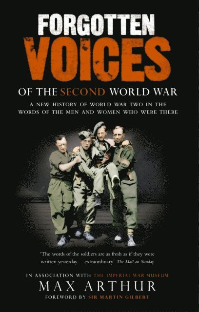 Max Arthur - Forgotten Voices Of The Second World War, E-bok