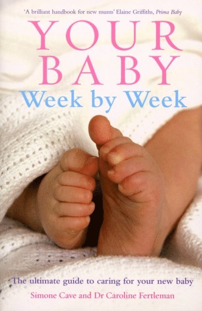 Simone Cave, Caroline Fertleman - Your Baby Week By Week, E-bok