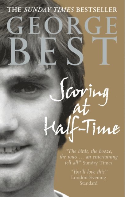 George Best - Scoring At Half-Time, E-bok
