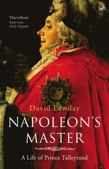 David Lawday - Napoleon's Master, E-bok. Tillgänglighet: Lägg i varukorg