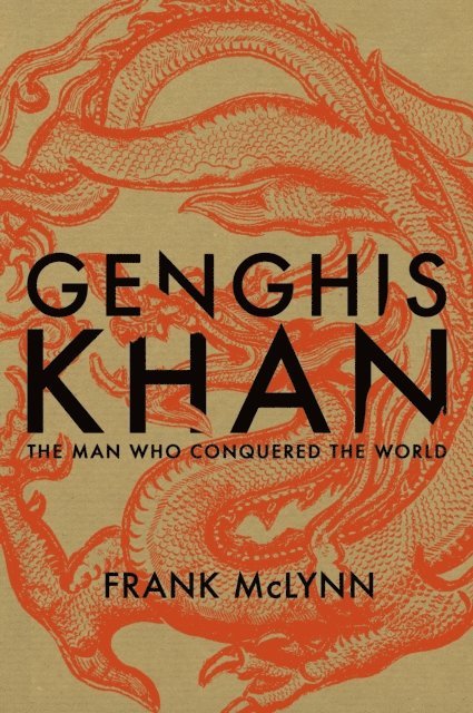 Frank McLynn - Genghis Khan, E-bok