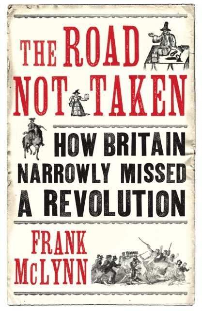 Frank McLynn - Road Not Taken, E-bok