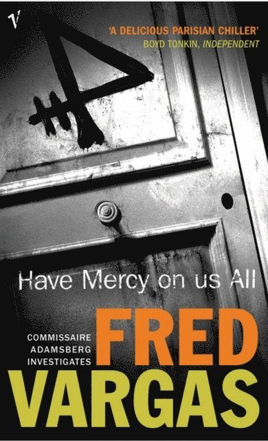 Fred Vargas - Have Mercy on Us All, E-bok