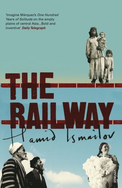 Hamid Ismailov - Railway, E-bok