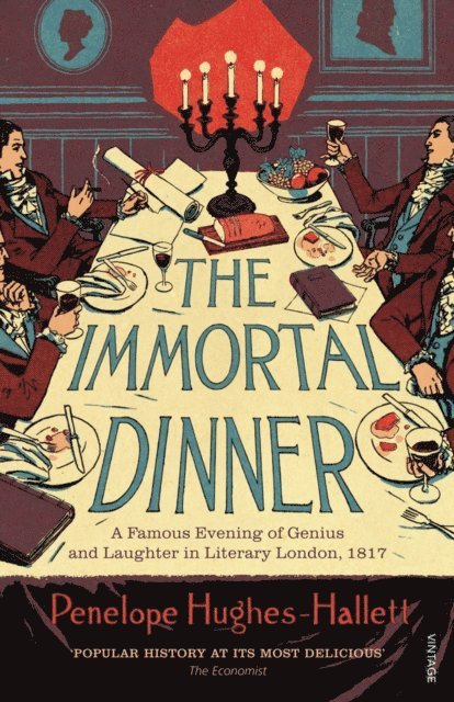 Penelope Hughes-Hallett - Immortal Dinner, E-bok
