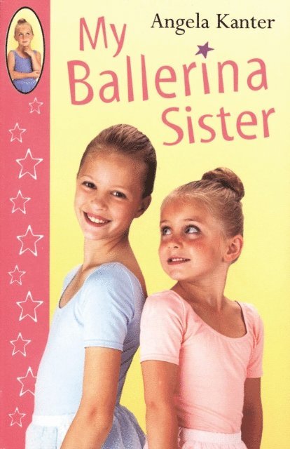Angela Kanter - My Ballerina Sister, E-bok. Tillgänglighet: Lägg i varukorg