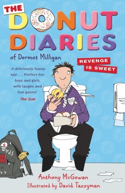 Anthony McGowan, Dermot Milligan - Donut Diaries: Revenge is Sweet, E-bok