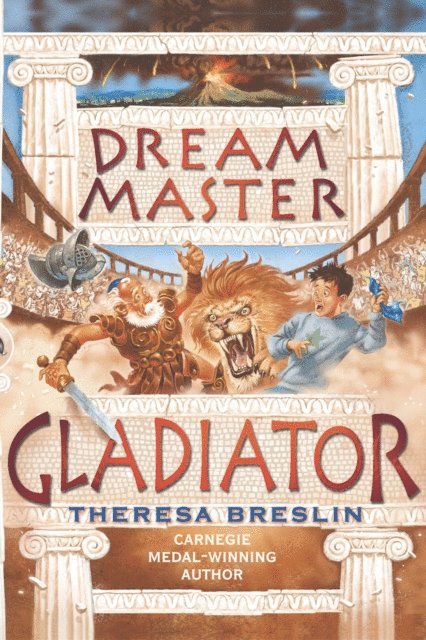 Theresa Breslin - Dream Master: Gladiator, E-bok