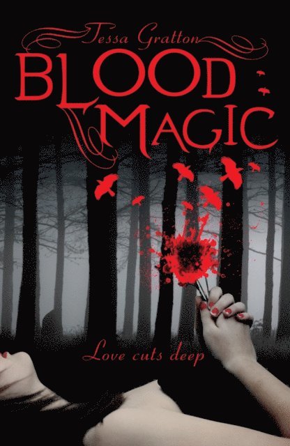 Tessa Gratton - Blood Magic, E-bok