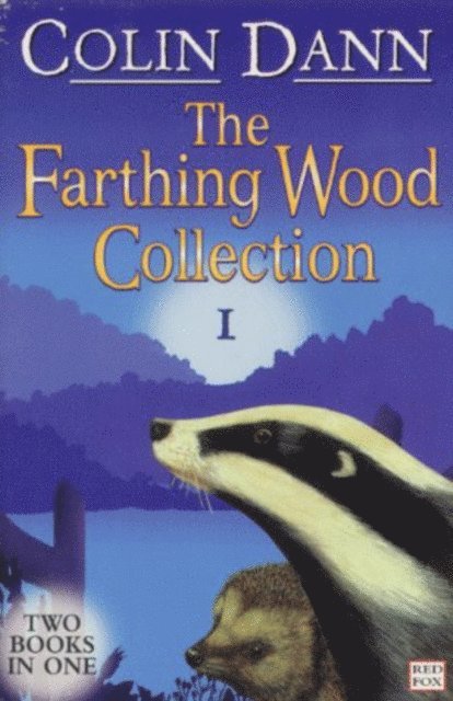 Colin Dann - Farthing Wood Collection 1, E-bok