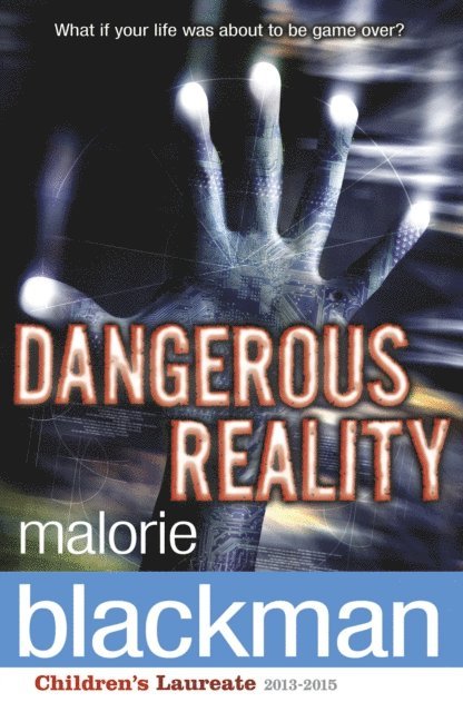 Malorie Blackman - Dangerous Reality, E-bok