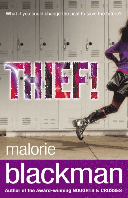 Malorie Blackman - Thief!, E-bok