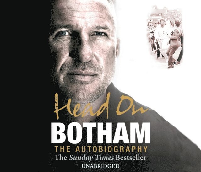 Ian Botham - Head On - Ian Botham: The Autobiography, Ljudbok. Tillgänglighet: Lägg i varukorg
