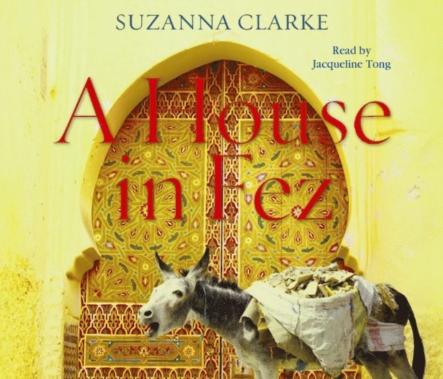 Suzanna Clarke - House in Fez, Ljudbok
