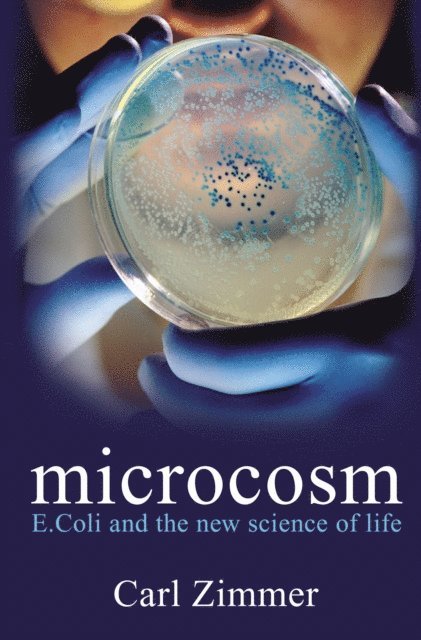 Carl Zimmer - Microcosm, E-bok