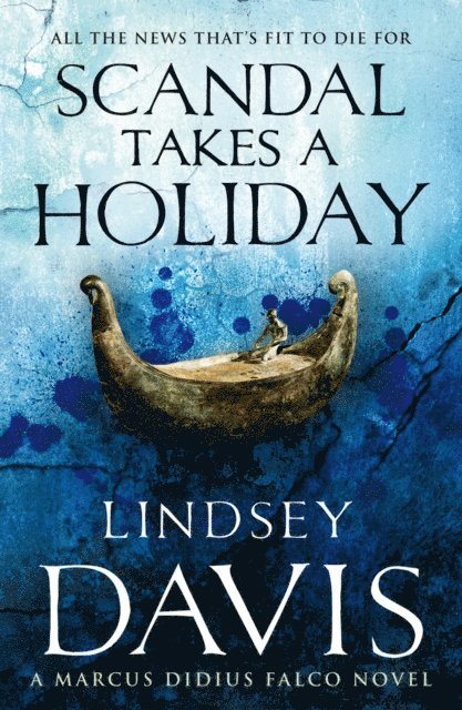 Lindsey Davis - Scandal Takes A Holiday, E-bok