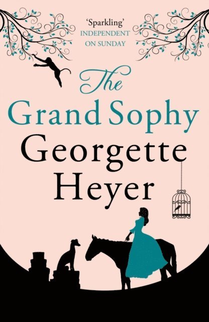 Georgette Heyer - Grand Sophy, E-bok