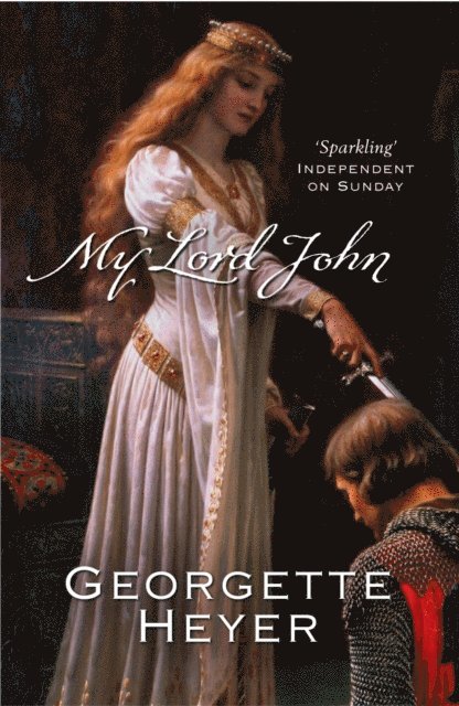 Georgette Heyer - My Lord John, E-bok
