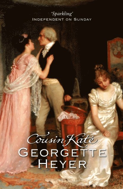 Georgette Heyer - Cousin Kate, E-bok