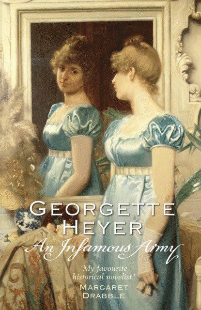 Georgette Heyer - Infamous Army, E-bok