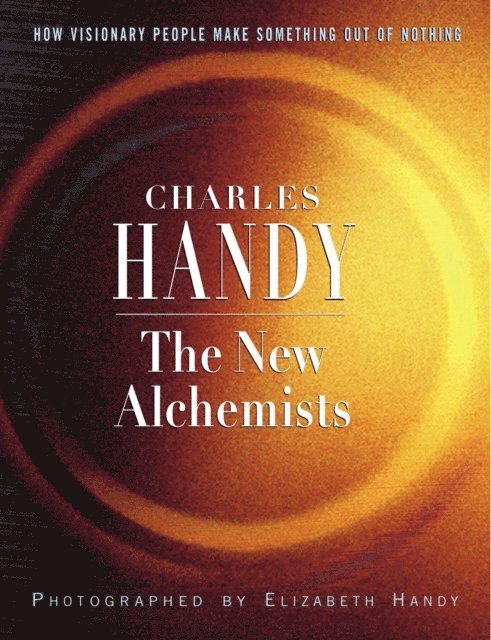 Charles Handy, Elizabeth Handy - New Alchemists, E-bok