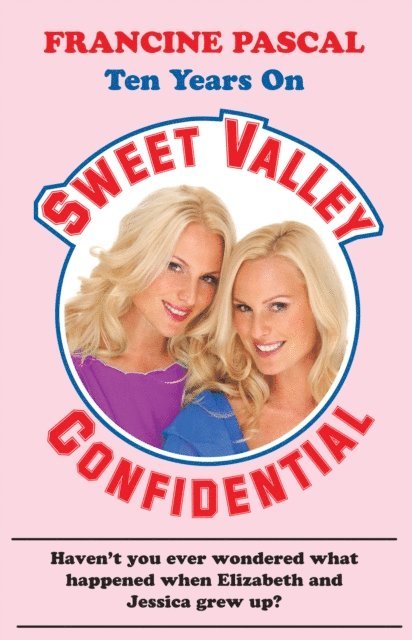 Francine Pascal - Sweet Valley Confidential, E-bok