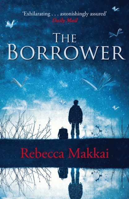 Rebecca Makkai - Borrower, E-bok