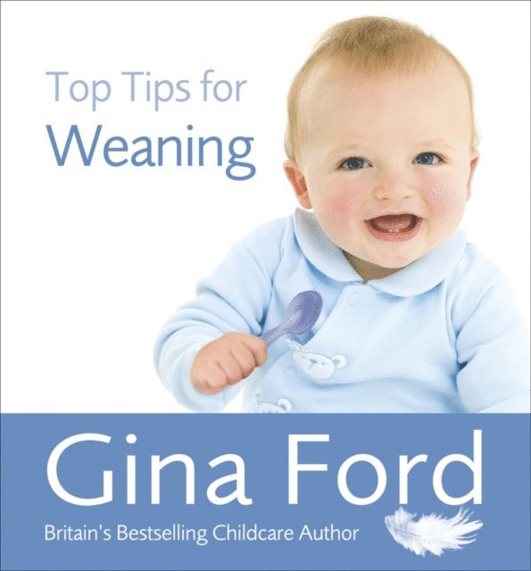 Gina Ford - Top Tips for Weaning, E-bok