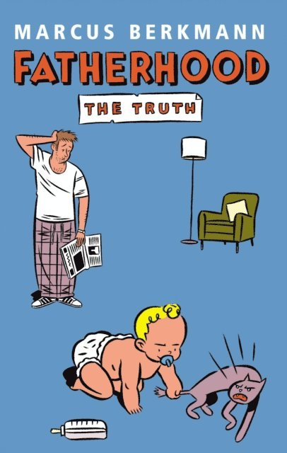 Marcus Berkmann - Fatherhood, E-bok