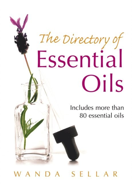 Wanda Sellar - Directory of Essential Oils, E-bok