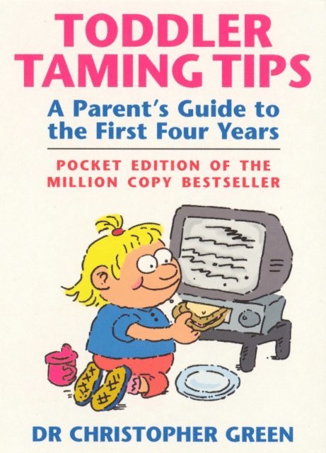 Christopher Green - Toddler Taming Tips, E-bok
