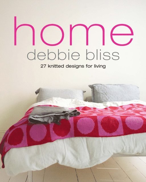 Debbie Bliss - Home, E-bok