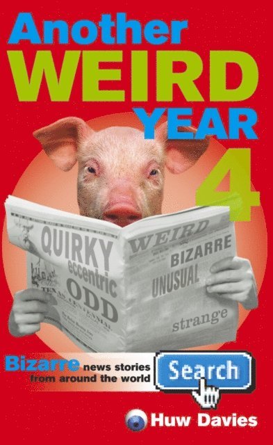 Huw Davies - Another Weird Year 4, E-bok