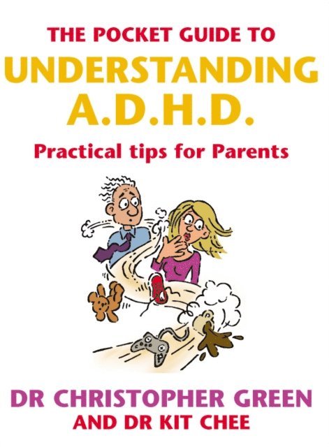 Christopher Green, Kit Chee - Pocket Guide To Understanding A.D.H.D., E-bok