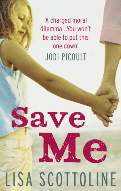 Lisa Scottoline - Save Me, E-bok