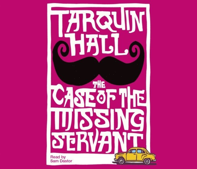 Tarquin Hall - Case of the Missing Servant, Ljudbok