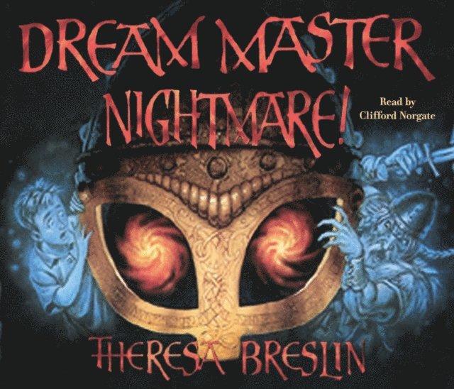 Theresa Breslin - Dream Master Nightmare, Ljudbok