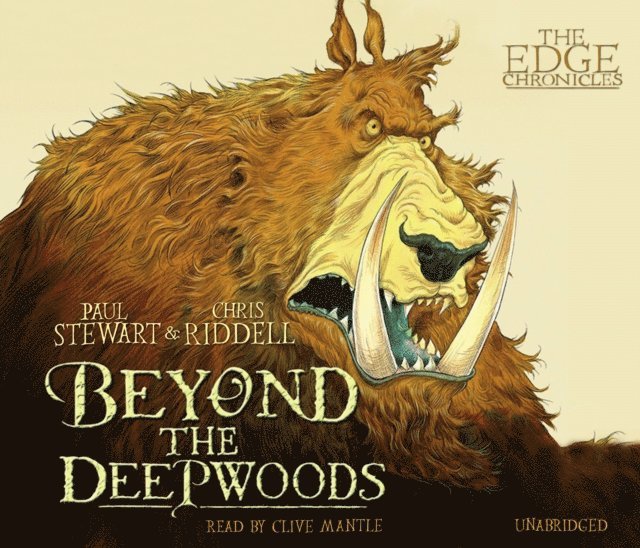 Chris Riddell, Paul Stewart - Edge Chronicles: Beyond the Deepwoods, Ljudbok
