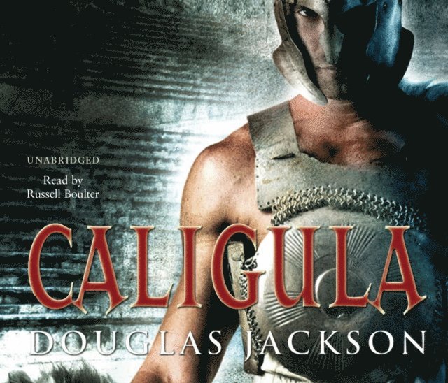 Douglas Jackson - Caligula, Ljudbok