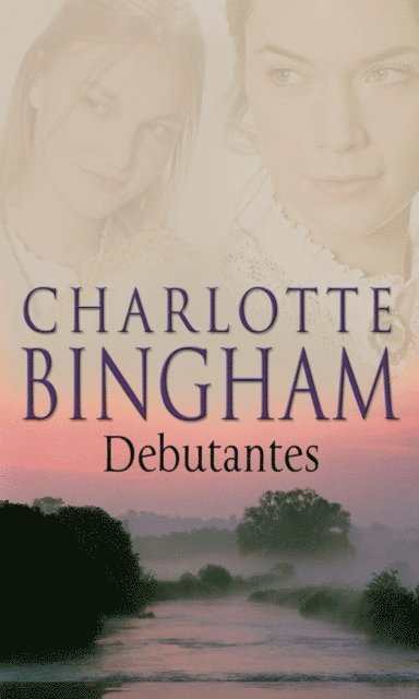 Charlotte Bingham - Debutantes, E-bok