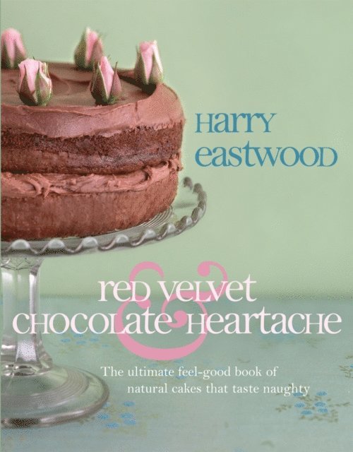 Harry Eastwood - Red Velvet and Chocolate Heartache, E-bok. Tillgänglighet: Lägg i varukorg