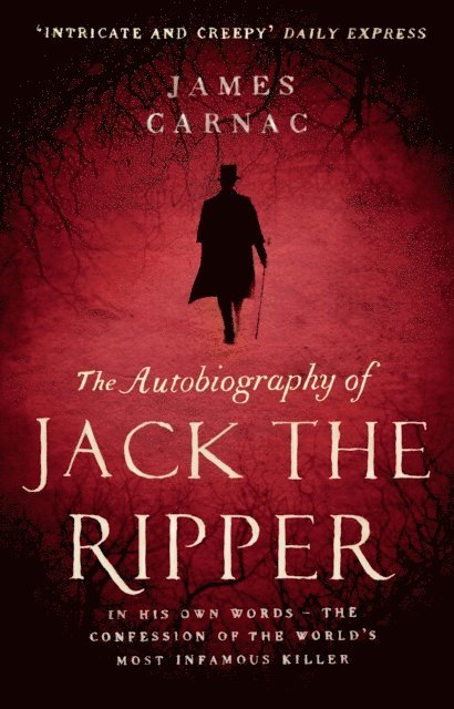 James Carnac, Alan Hicken - Autobiography of Jack the Ripper, E-bok. Tillgänglighet: Lägg i varukorg