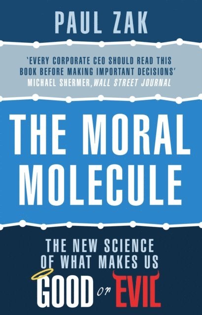Paul J. Zak - Moral Molecule, E-bok