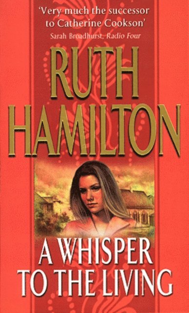 Ruth Hamilton - Whisper To The Living, E-bok