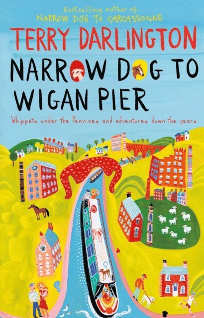 Terry Darlington - Narrow Dog to Wigan Pier, E-bok. Tillgänglighet: Lägg i varukorg