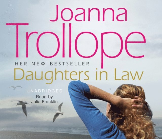 Joanna Trollope - Daughters-in-Law, Ljudbok